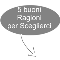 5 Ragioni per sceglierci